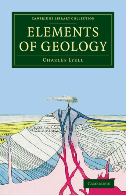 Book cover of: Elements of Geology. By: Charles Lyell