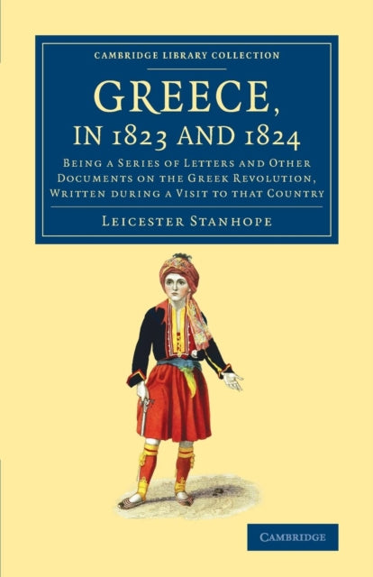 Book cover of: Greece, in 1823 and 1824. By: Leicester Stanhope