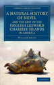 Book cover of: Natural History of Nevis, and the Rest of the English Leeward Charibee Islands in America. By: William Smith
