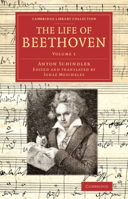 Book cover of: Life of Beethoven. By: Anton Schindler