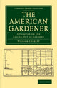 Book cover of: American Gardener. By: William Cobbett
