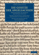 Book cover of: Die Gesetze der Angelsachsen. By: Felix Lieberman