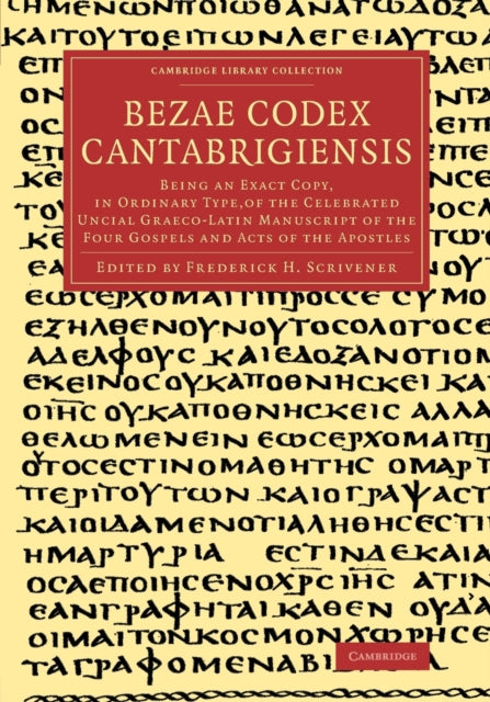Book cover of: Bezae Codex Cantabrigiensis. By: Frederick Henry Ambrose Scrivener