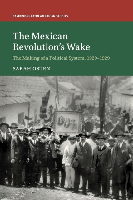 The Mexican Revolution's Wake