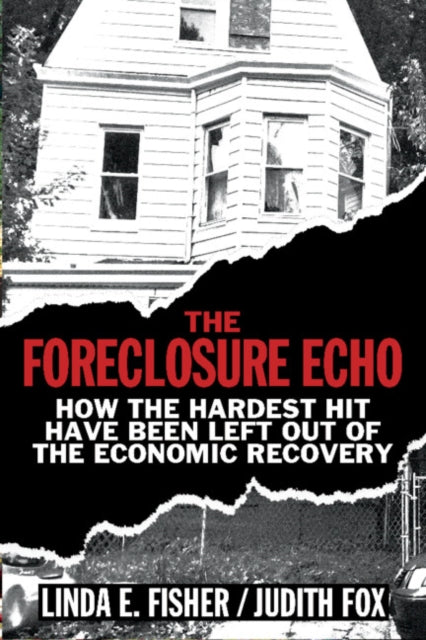 Book cover of: Foreclosure Echo. By: Linda E. Fisher