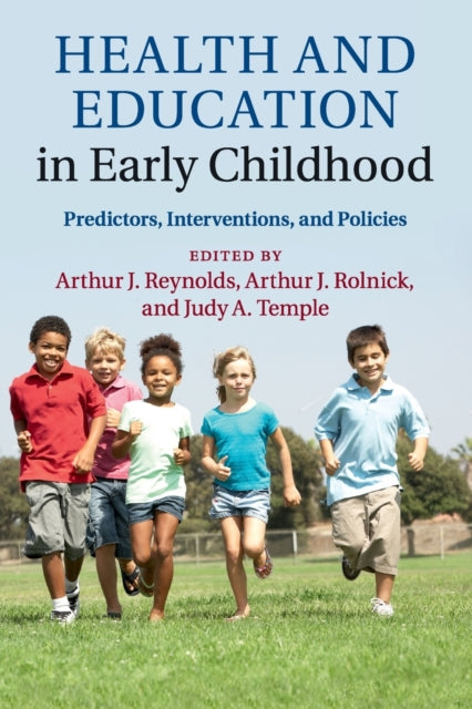 Book cover of: Health and Education in Early Childhood. By: Arthur J. Reynolds