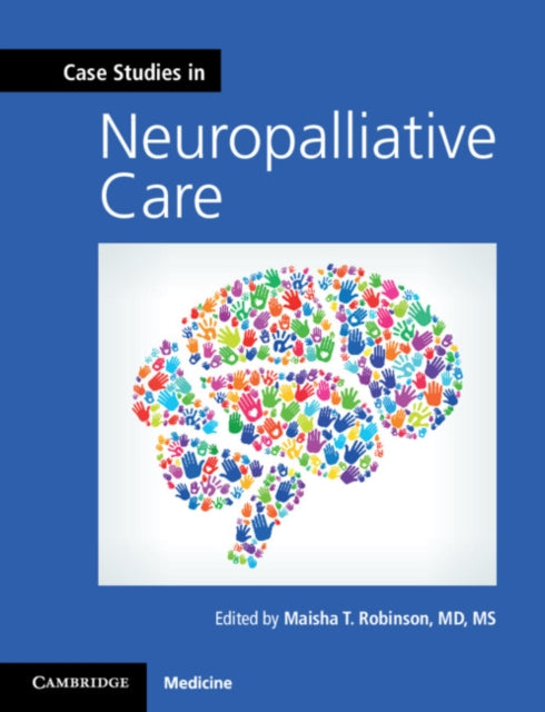 Book cover of: Case Studies in Neuropalliative Care