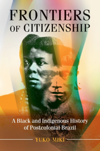 Book cover of: Frontiers of Citizenship. By: Yuko Miki