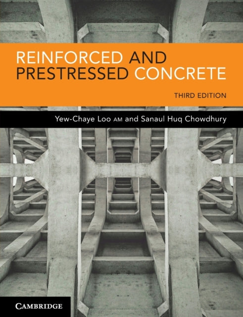 Book cover of: Reinforced and Prestressed Concrete. By: Yew-Chaye Loo