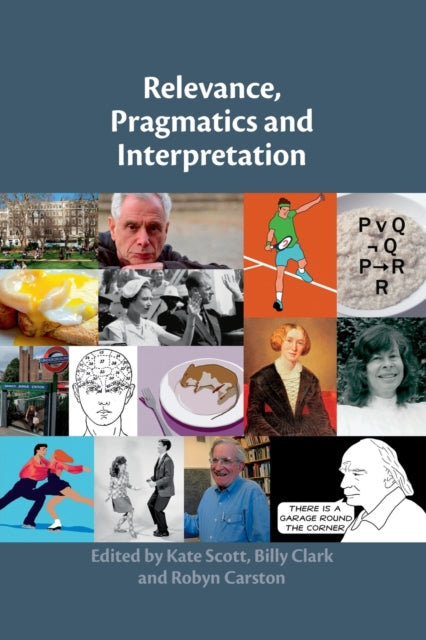 Book cover of: Relevance, Pragmatics and Interpretation. By: Kate Scott