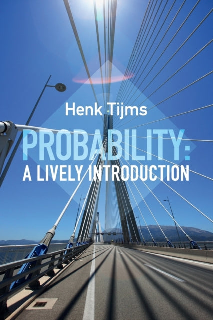 Book cover of: Probability: A Lively Introduction. By: Henk Tijms