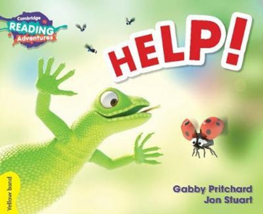 Book cover of: Cambridge Reading Adventures Help! Yellow Band. By: Gabby Pritchard