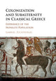 Book cover of: Colonization and Subalternity in Classical Greece. By: Gabriel Zuchtriegel