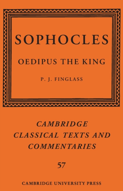 Book cover of: Sophocles: Oedipus the King. By: P. J. Finglass