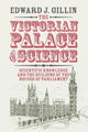 Book cover of: Victorian Palace of Science. By: Edward J. Gillin