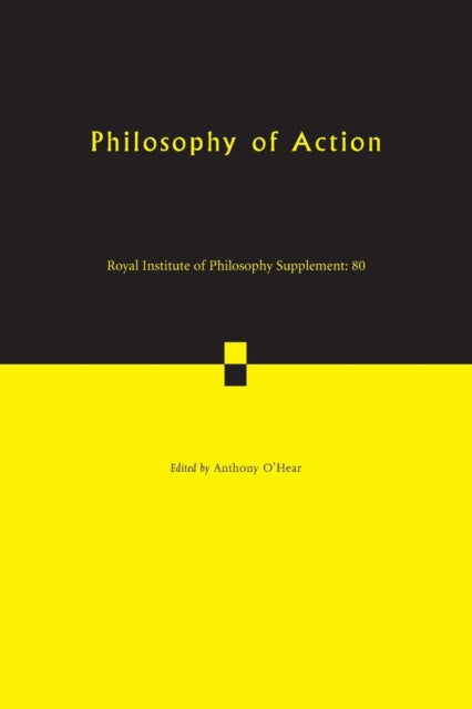 Book cover of: Philosophy of Action. By: Anthony O'Hear