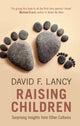 Book cover of: Raising Children. By: David F. Lancy