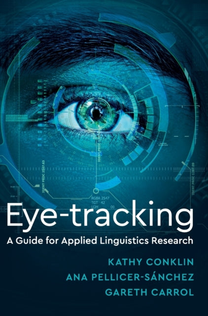 Book cover of: Eye-Tracking. By: Kathy Conklin