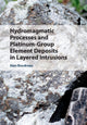 Book cover of: Hydromagmatic Processes and Platinum-Group Element Deposits in Layered Intrusions. By: Alan Boudreau