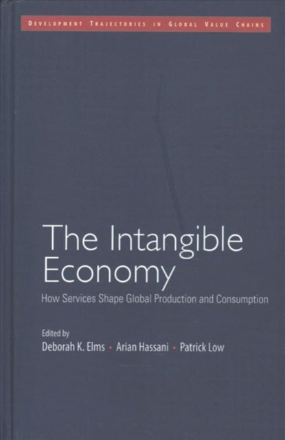 Book cover of: Intangible Economy. By: Deborah K. Elms