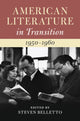 Book cover of: American Literature in Transition, 1950–1960. By: Steven Belletto