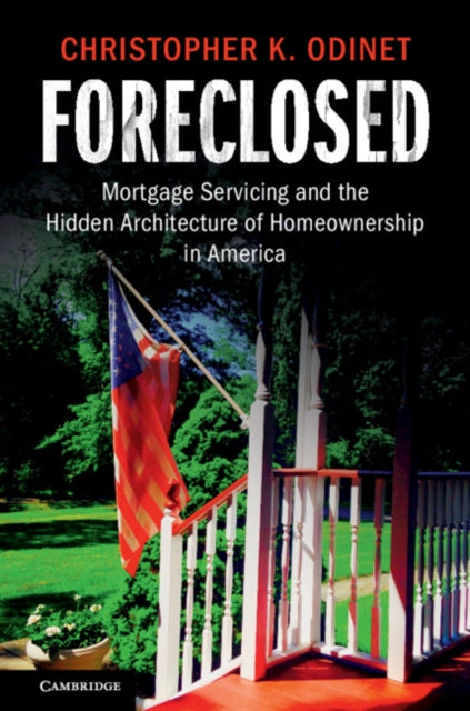 Book cover of: Foreclosed. By: Christopher K. Odinet