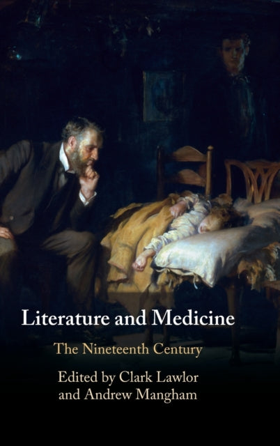 Book cover of: Literature and Medicine: Volume 2. By: Andrew Mangham