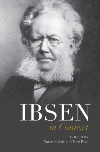 Book cover of: Ibsen in Context. By: Narve Fulsås