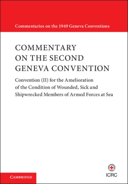 Book cover of: Commentary on the Second Geneva Convention