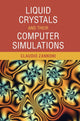 Book cover of: Liquid Crystals and their Computer Simulations. By: Claudio Zannoni