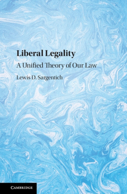 Book cover of: Liberal Legality. By: Lewis D. Sargentich