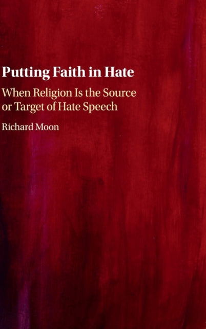 Book cover of: Putting Faith in Hate. By: Richard Moon
