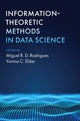 Book cover of: Information-Theoretic Methods in Data Science. By: Miguel R. D. Rodrigues