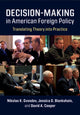 Book cover of: Decision-Making in American Foreign Policy. By: Nikolas K. Gvosdev