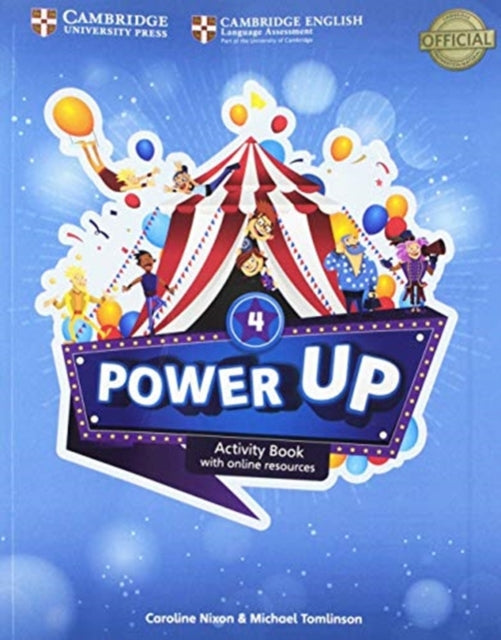 Book cover of: Power Up Level 4 Activity Book with Online Resources and Home Booklet. By: Caroline Nixon