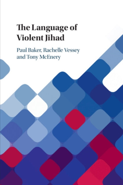 Book cover of: Language of Violent Jihad. By: Paul Baker