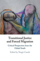 Book cover of: Transitional Justice and Forced Migration. By: Nergis Canefe