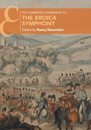 Cambridge Companion to the Eroica Symphony