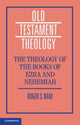 Book cover of: Theology of the Books of Ezra and Nehemiah. By: Roger S. Nam