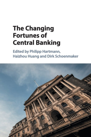 Changing Fortunes of Central Banking
