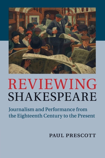 Book cover of: Reviewing Shakespeare. By: Paul Prescott