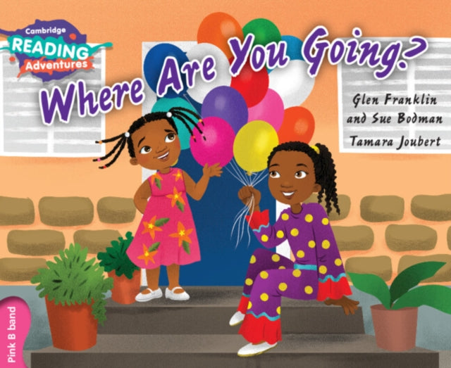 Book cover of: Cambridge Reading Adventures Where Are You Going? Pink B Band. By: Glen Franklin