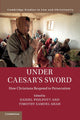 Book cover of: Under Caesar's Sword. By: Daniel Philpott