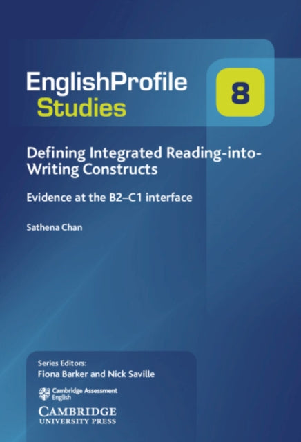 Book cover of: Defining Integrated Reading-into-Writing Constructs. By: Sathena Chan