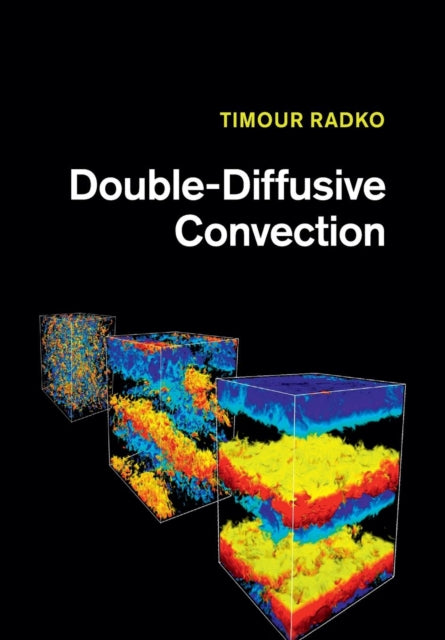 Book cover of: Double-Diffusive Convection. By: Timour Radko