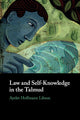 Book cover of: Law and Self-Knowledge in the Talmud. By: Ayelet Hoffmann Libson