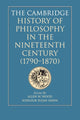 Book cover of: Cambridge History of Philosophy in the Nineteenth Century (1790–1870)