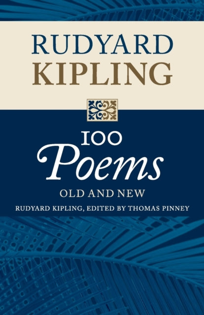 Book cover of: 100 Poems. By: Rudyard Kipling