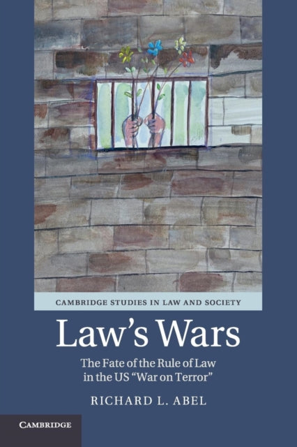 Book cover of: Law's Wars. By: Richard L. Abel