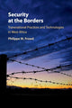 Book cover of: Security at the Borders. By: Philippe M. Frowd